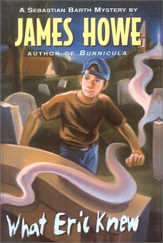 What Eric Knew (Sebastian Barth, #1)