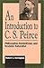 An Introduction to C. S. Peirce: Philosopher, Semiotician, and Ecstatic Naturalist
