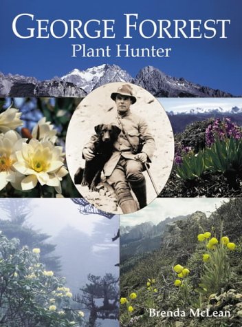 George Forrest Plant Hunter (Hardcover)