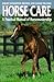 Horse Care: A Practical Man...