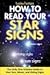 How to Read Your Star Signs...