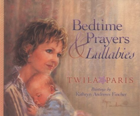 Bedtime Prayers and Lullabies (Hardcover)