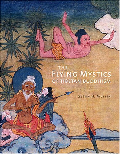 The Flying Mystics of Tibetan Buddhism (Hardcover)