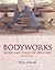 Bodyworks: Physics and Chemistry for Nurses