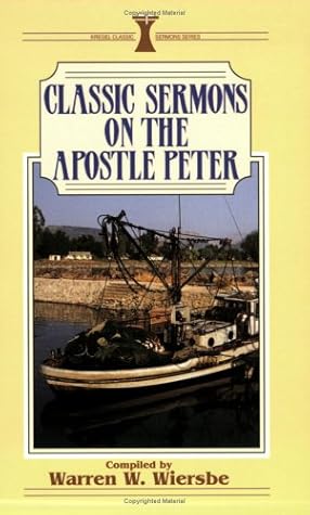 Classic Sermons On The Apostle Peter