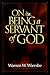 On Being a Servant of God