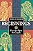 Beginnings: Keys That Open ...