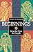 Beginnings: Keys That Open the Gospels