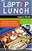 The Laptop Lunch User's Gui...