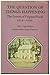 The Question of Things Happening: The Letters of Virginia Woolf, Volume 2: 1912-1922