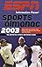 2003 ESPN Sports Almanac: The Definitive Sports Reference Book