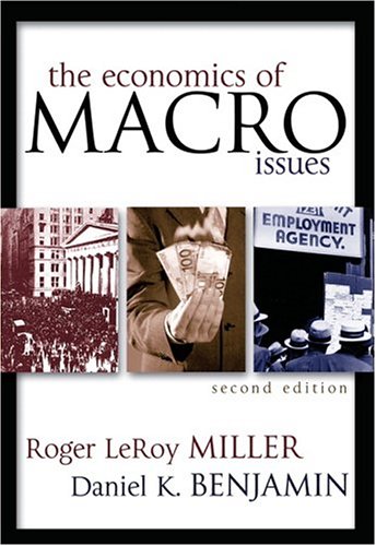 The Economics of Macro Issues (2nd Edition)