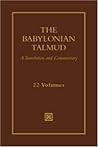 The Babylonian Talmud: A Translation And Commentary: 22 Volume Set w/CD The Babylonian Talmud: A Translation And Commentary: 22 Volume Set w/CD