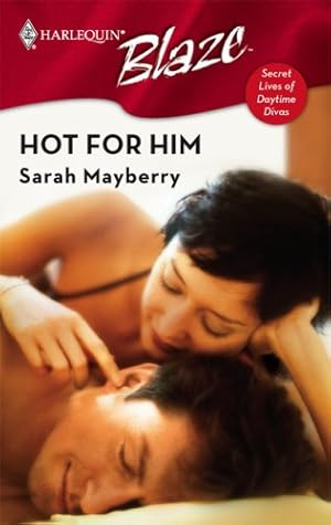 Hot for Him (Secret Lives of Daytime Divas, #3)