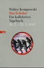 Das Echolot. Ein kollektives Tagebuch. 1.1. - 28.2.1943.