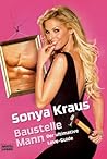 Baustelle Mann - Der ultimative Love-Guide