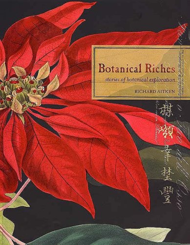 Botanical Riches: Stories of Botanical Exploration (Hardcover)