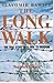 The Long Walk The True Stor...