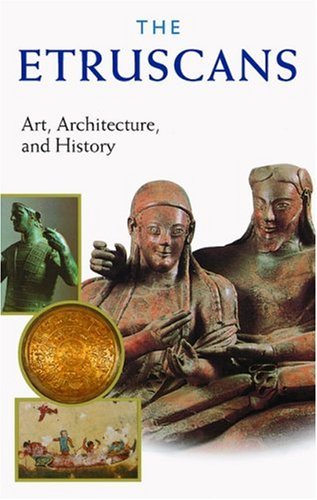 The Etruscans: Art, Architecture, and History (Paperback)