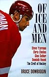 Of Ice and Men: The Craft of Hockey Of Ice and Men: The Craft of Hockey