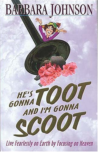 He's Gonna Toot and I'm Gonna Scoot (Paperback)