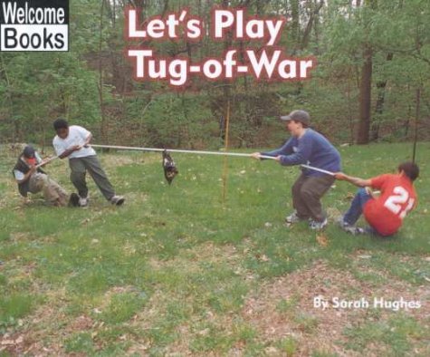 Let's Play Tug-Of-War (Library Binding)