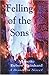 The Felling of the Sons by Monette Bebow-Reinhard