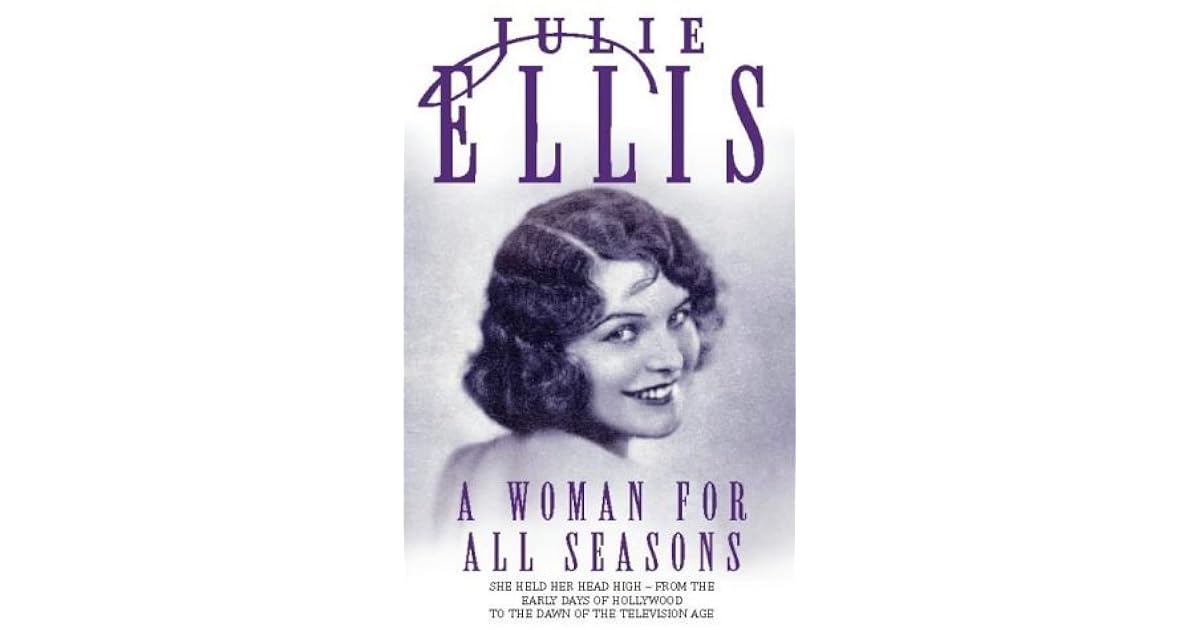A Woman For All Seasons by Julie Ellis