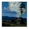 Iron Horses: The Illustrated History of the Tracks and Trains of North America's Great Steam Railways