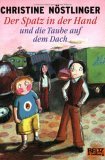 Der Spatz In Der Hand Und Die Taube Auf Dem Dach: Roman (Paperback)
