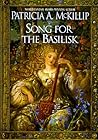Song for the Basilisk by Patricia A. McKillip