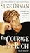 The Courage to Be Rich: The Financial and Emotional Pathways to Material and Spiritual Abundance