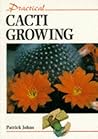 Practical Cacti Growing