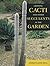 Growing Cacti and Other Succulents in the Garden