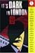 It's Dark in London (A Mask Noir Title)
