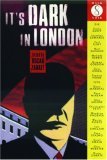 It's Dark in London (A Mask Noir Title)
