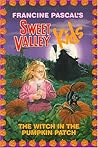 The Witch in the Pumpkin Patch by Francine Pascal