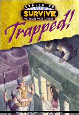 Trapped (Strive to Survive: You Decide What Happens)