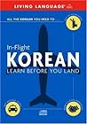 In-Flight Korean: Learn Before You Land In-Flight Korean: Learn Before You Land
