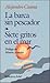 La barca sin pescador / Siete gritos en el mar by Alejandro Casona