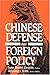 Chinese Defense Foreign Policy (World Social Systems Series)