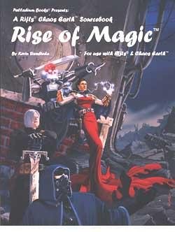 Rifts Chaos Earth Sourcebook 2: Rise of Magic (Paperback)