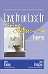 Love It Or Lose It: Living Clutter-Free Forever