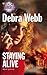 Staying Alive by Debra Webb