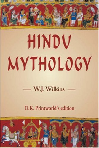 Hindu Mythology: Vedic and Puranic (Deluxe Paper Edition)
