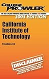 College Prowler: California Institute of Technology (Collegeprowler Guidebooks)