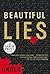 Beautiful Lies by Lisa Unger Beautiful Lies by Lisa Unger