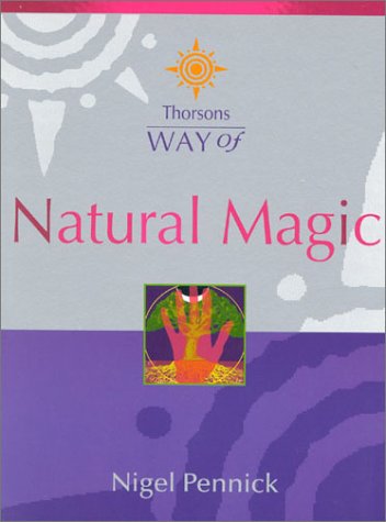 Thorsons Way of Natural Magic (Paperback)