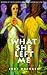 What She Left Me: Stories a...