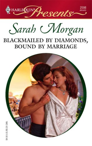 Blackmailed by Diamonds, Bound by Marriage (Mass Market Paperback)